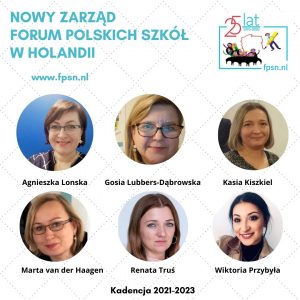 Zarząd Forum Polskich Szkół w Holandii- kadencja 2021-2023